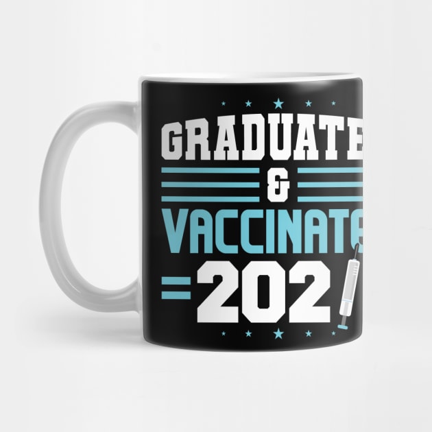 Graduated & Vaccinated 2021 by SiGo